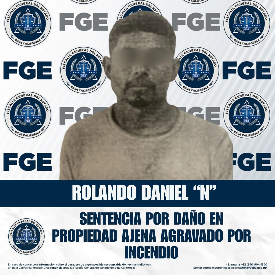Sentencia ejemplar en Ensenada por incendio que causó graves daños a la propiedad
